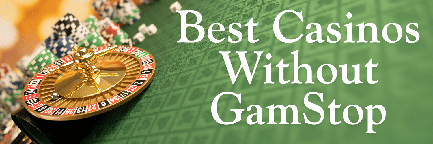Discover the Best Online Casinos Not on GamStop -1363520183