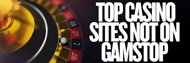 Exploring Casinos Not Registered on Gamstop -1926992480