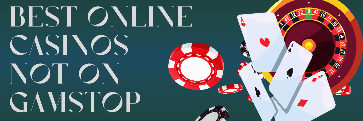 Exploring Non-Gamstop Casinos An Unrestricted Gaming Experience