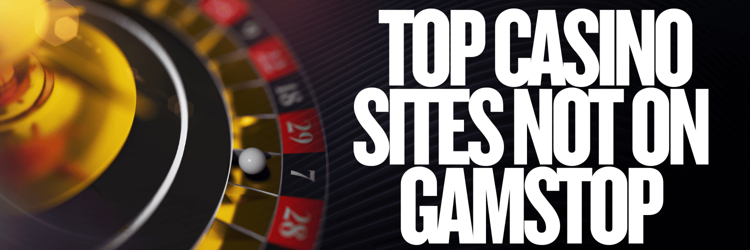 Online Casinos Not Blocked by GamStop Play Freely!