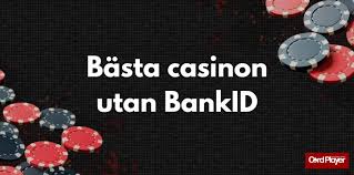 Svenska casinon utan BankID – En Översikt och Fördelar